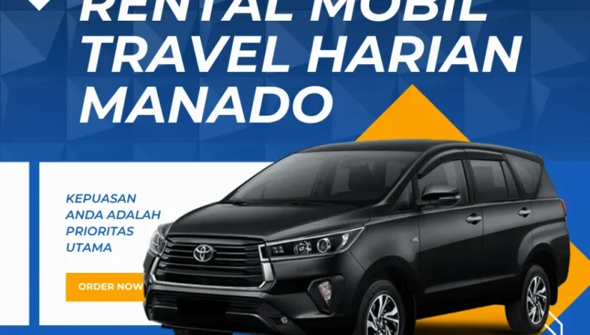 Rental Mobil Travel Harian Manado
