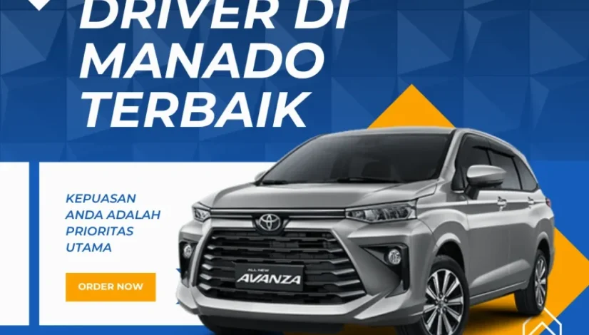 Sewa Mobil dengan Driver di Manado Terbaik