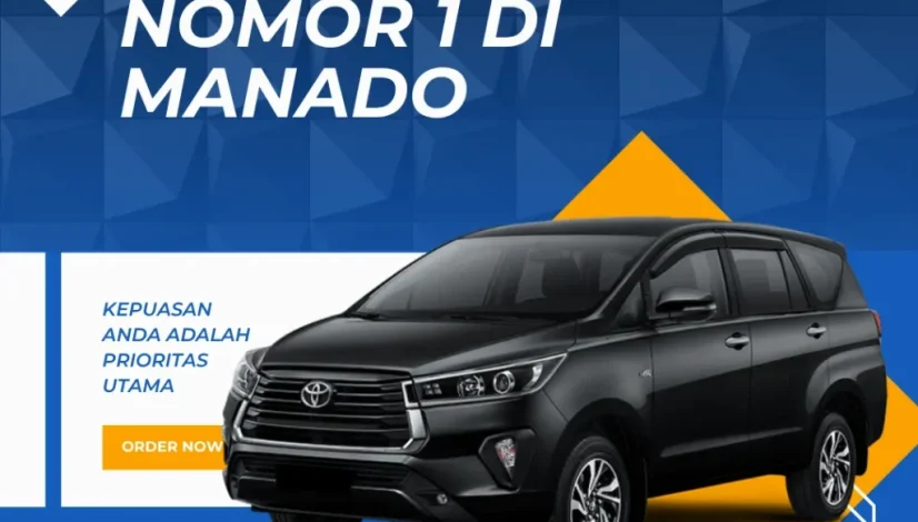 Rental Mobil Berkualitas Nomor 1 di Manado
